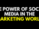 The Power of Social Media in the Marketing World