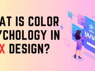 What is Color Psychology In UIUX Design?
