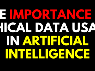 The Importance of Ethical Data Usage in Artificial Intelligence